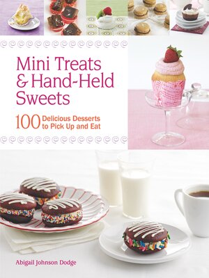 cover image of Mini Treats & Hand-Held Sweets